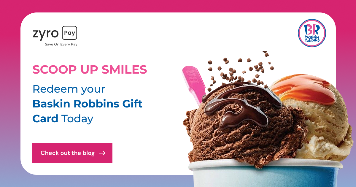 Baskin Robbins E Gift Card and E Voucher - Zpay