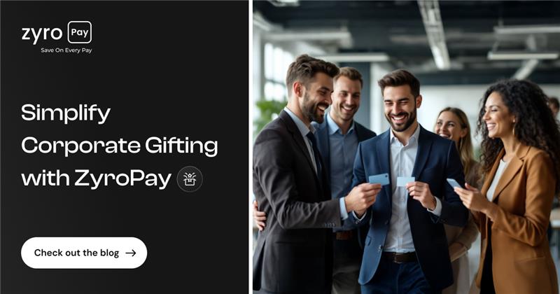 Corporate Gifting Made Easy with ZyroPay Gift Cards - Zpay