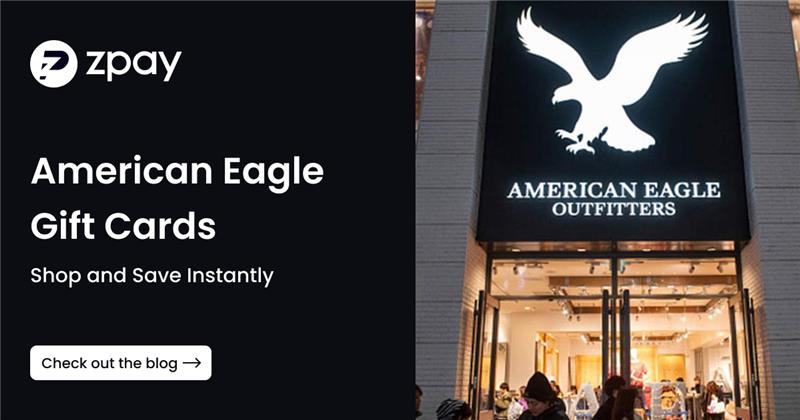 How to redeem American Eagle gift card - Zpay