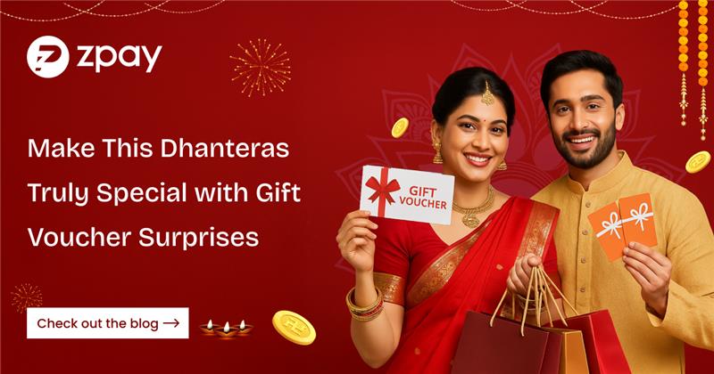 Dhanteras with Exciting Festive Gifts Voucher Offers - Zpay