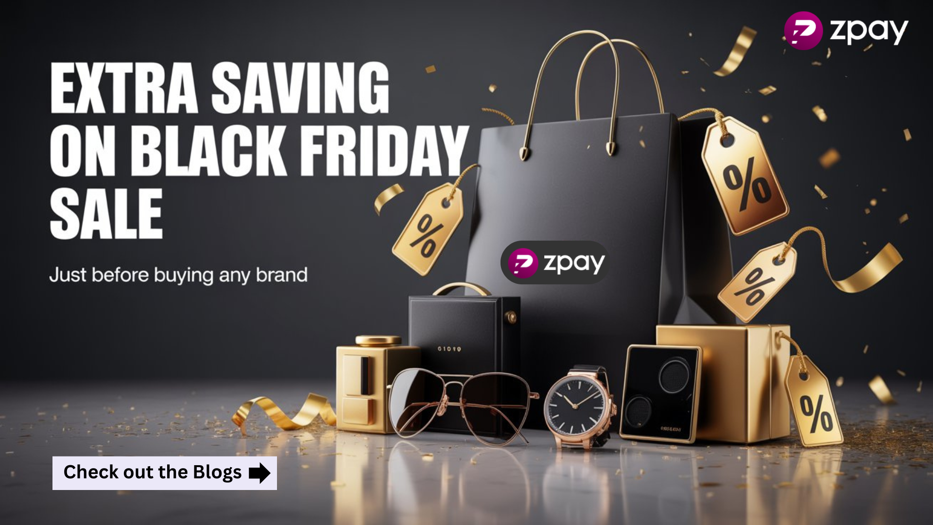 Extra Saving On Black Friday Sale Just Before Buying Any Brand - Zpay